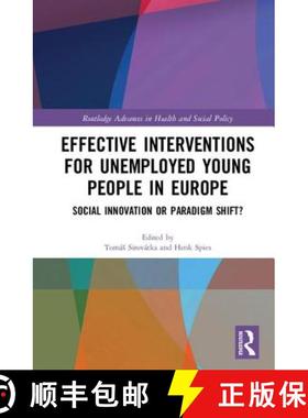 【3-4周达】Effective Interventions for Unemployed Young People in Europe: Social Innovation or Paradi... [9781138242142]