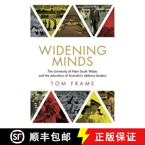 【3-4周达】Widening Minds – The University of New South Wales and the Education of Australia′s Defe... [9781742234427]