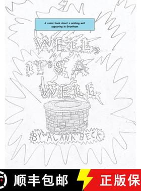 【3-4周达】Well, It's A Well (A comic book about a wishing well appearing in Grantham) [9781739530181]