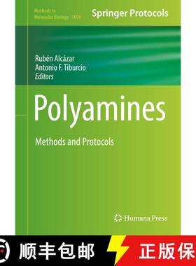 【3-4周达】Polyamines : Methods and Protocols (1st ed. 2018) [9781493973972]