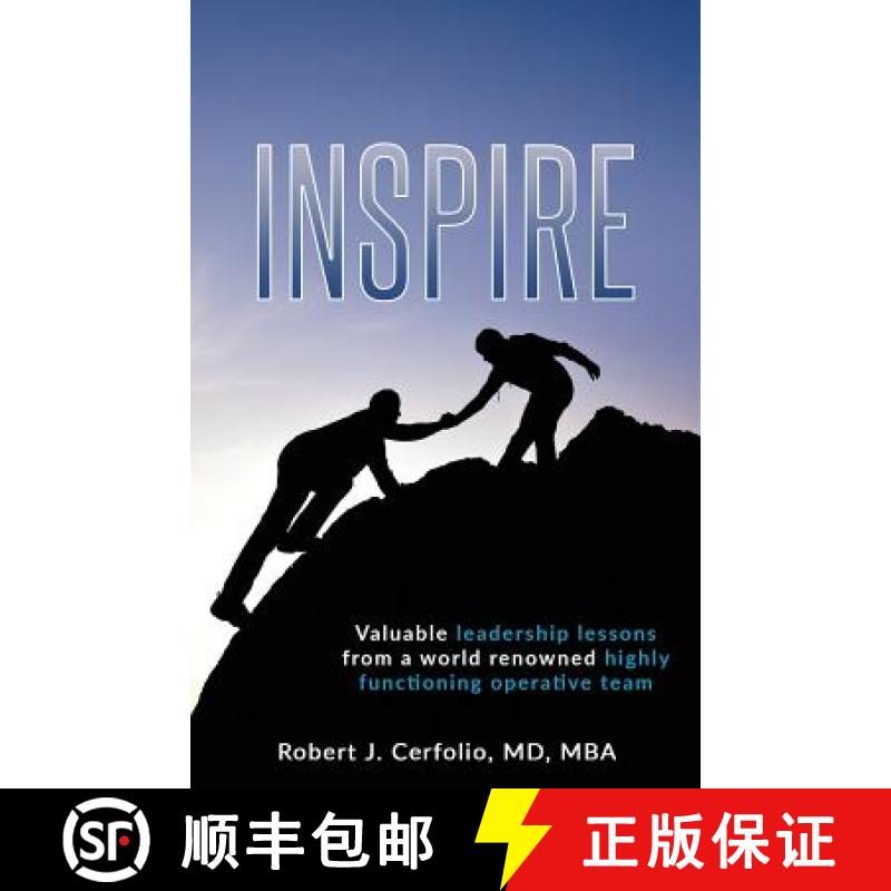 【3-4周达】Inspire: Valuable leadership lessons from a world renowned highly functioning operative team [9781949639216]