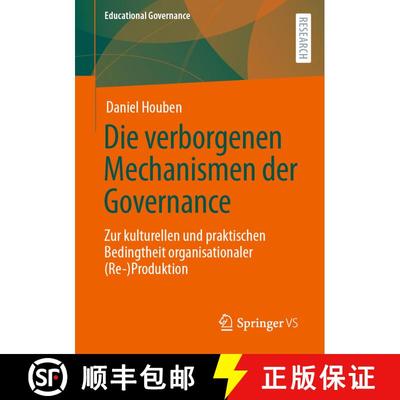 【3-4周达】Die verborgenen Mechanismen der Governance : Zur kulturellen und praktischen Bedingtheit o... [9783658375669]