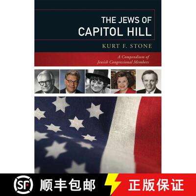 【3-4周达】精装 The Jews of Capitol Hill : A Compendium of Jewish Congressional Members [9780810857315]