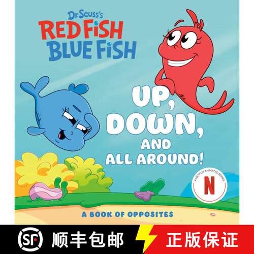 【3-4周达】Up, Down, and All Around: A Book of Opposites (Dr. Seuss's Red Fish, Blue Fish) [9780593905425]