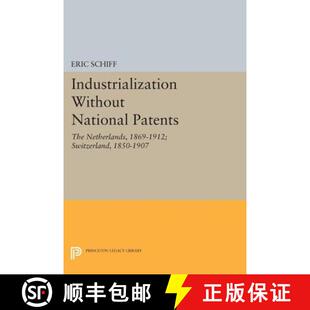 Without The Industrialization 1850 9780691620701 Switzerland National 4周达 1869 Netherlands Patents ... 1912;