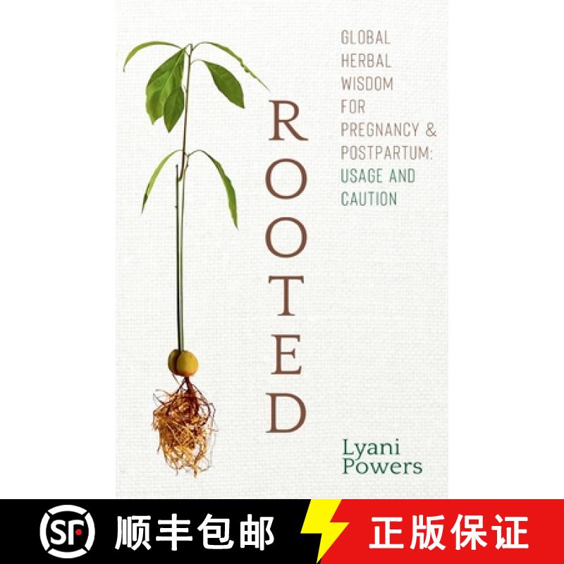 预订 Rooted: Global Herbal Wisdom For Pregnancy & Postpartum:  Usage and Caution [9798991974103]