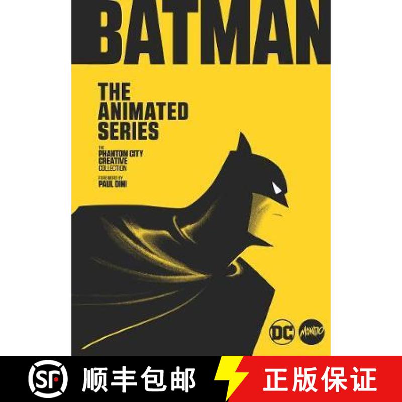 【2-3周达】Mondo Art of Batman: The Animated Series: The Phantom City Creative Collection [9781789096132]