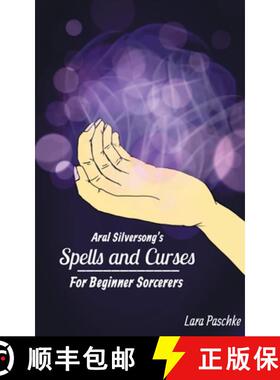 【3-4周达】Aral Silversong's Spells and Curses for Beginner Sorcerers [9789357617741]