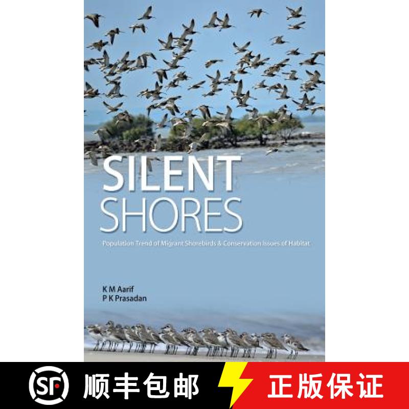 【2-3周达】Silent Shores: Population Trend of Migrant Birds & Conservation Issues of Habitat [9781482867138]