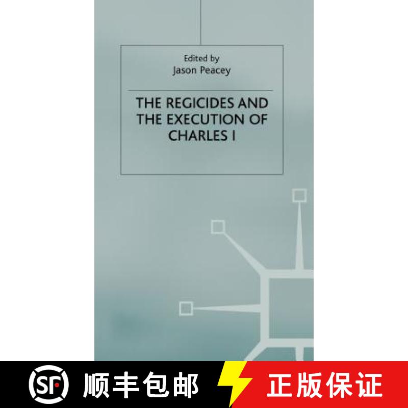 【4周达】The Regicides and the Execution of Charles 1 [9780333802595]