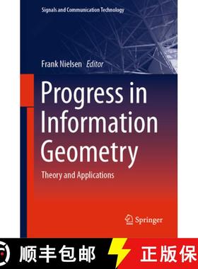 【3-4周达】Progress in Information Geometry: Theory and Applications [9783030654580]