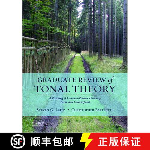 【3-4周达】精装 Graduate Review of Tonal Theory: A Recasting of Common-Practice Harmony, Form, and Co... [9780195376982]