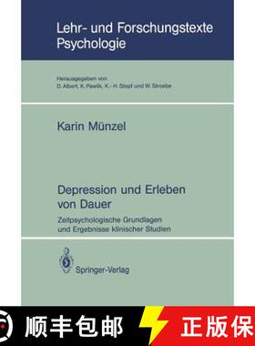 【3-4周达】Depression Und Erleben Von Dauer: Zeitpsychologische Grundlagen Und Ergebnisse Klinischer ... [9783540567950]