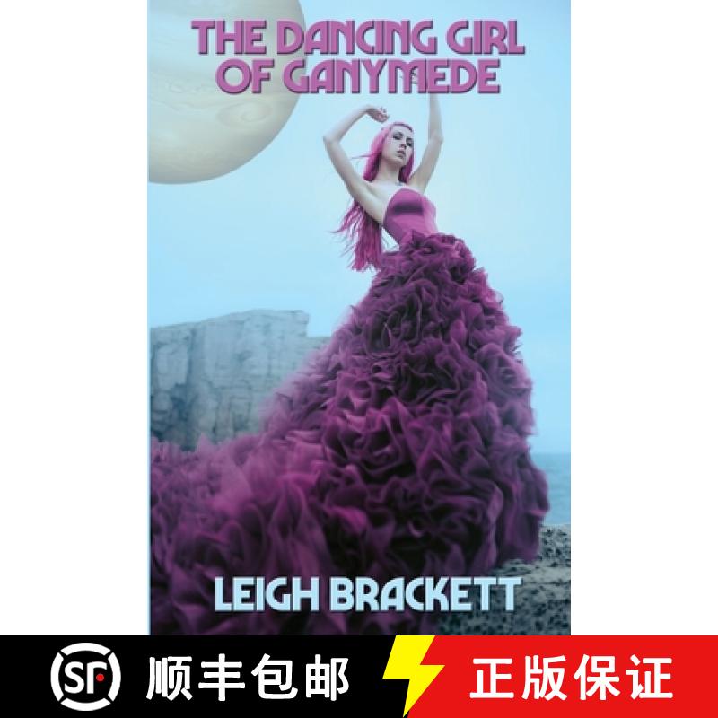 【3-4周达】The Dancing Girl of Ganymede [9781515449751]