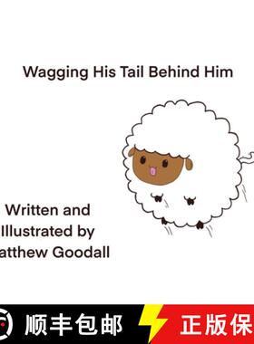 预订 Wagging His Tail Behind Him [9780473549756]