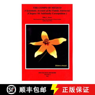 预订 The Comps of Mexico: A Systematic Account of the Family Asteraceae, Chapter 10 [9780979252945]