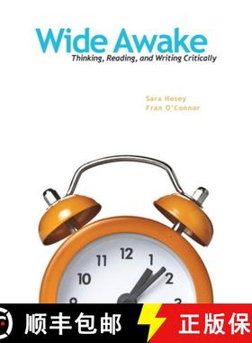 预订 Wide Awake: Thinking, Reading, and Writing Critically [9780205724406]