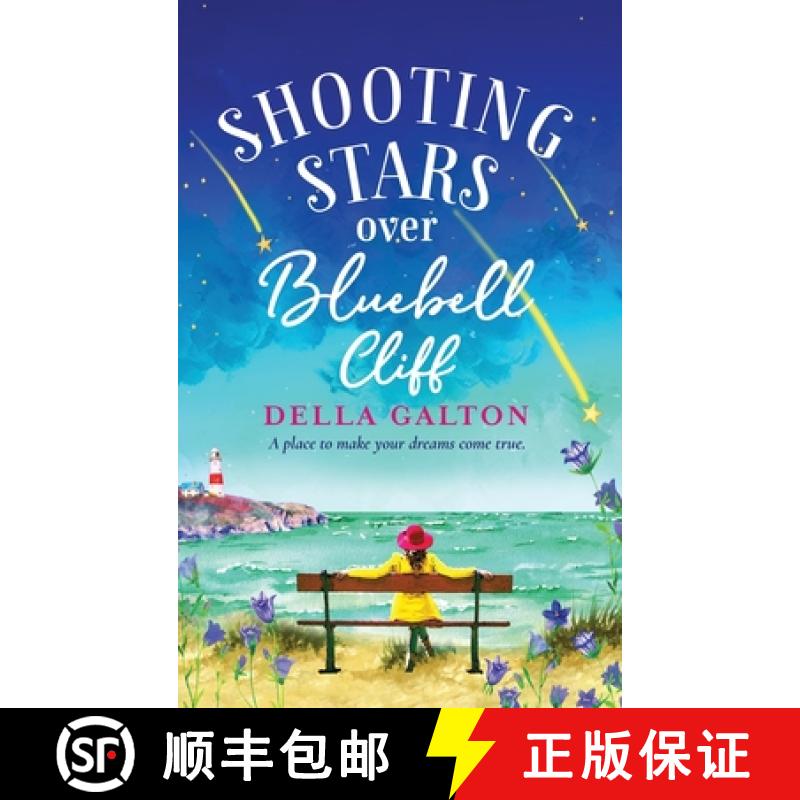 【2-3周达】Shooting Stars Over Bluebell Cliff: A wonderfully fun, escapist read for summer 2021 [9781801627818]