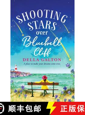 【3-4周达】Shooting Stars Over Bluebell Cliff: A wonderfully fun, escapist read for summer 2021 [9781801627818]