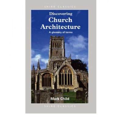【4周达】Discovering Church Architecture: A Glossary of Terms [9780852633281]