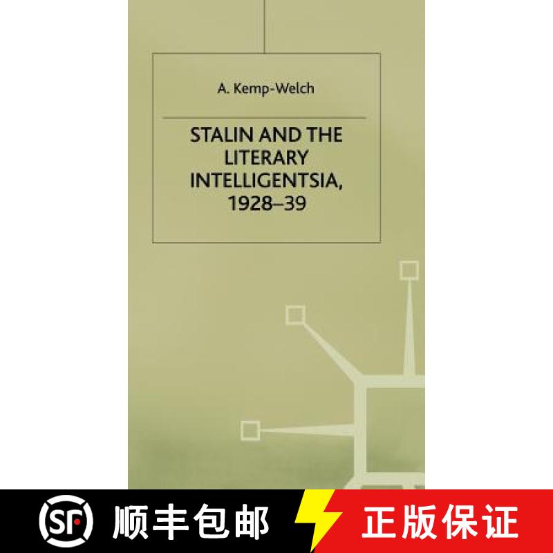 【3-4周达】Stalin and the Literary Intelligentsia, 1928-39 [9780333277706]