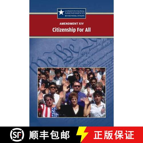 【3-4周达】Amendment XIV: Citizenship for All [9780737750584]