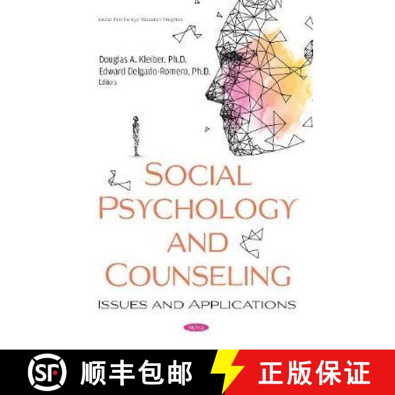 【3-4周达】Social Psychology and Counseling: Issues and Applications [9781536165487]