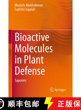 【3-4周达】Bioactive Molecules in Plant Defense: Saponins [9783030611514]