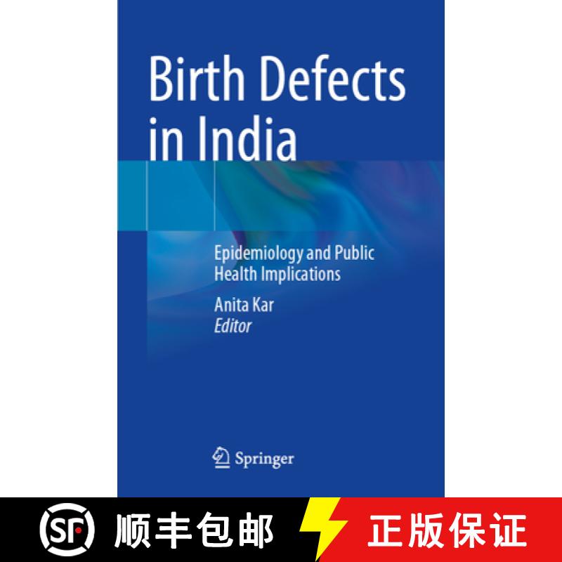 【3-4周达】Birth Defects in India: Epidemiology and Public Health Implications [9789811615566]