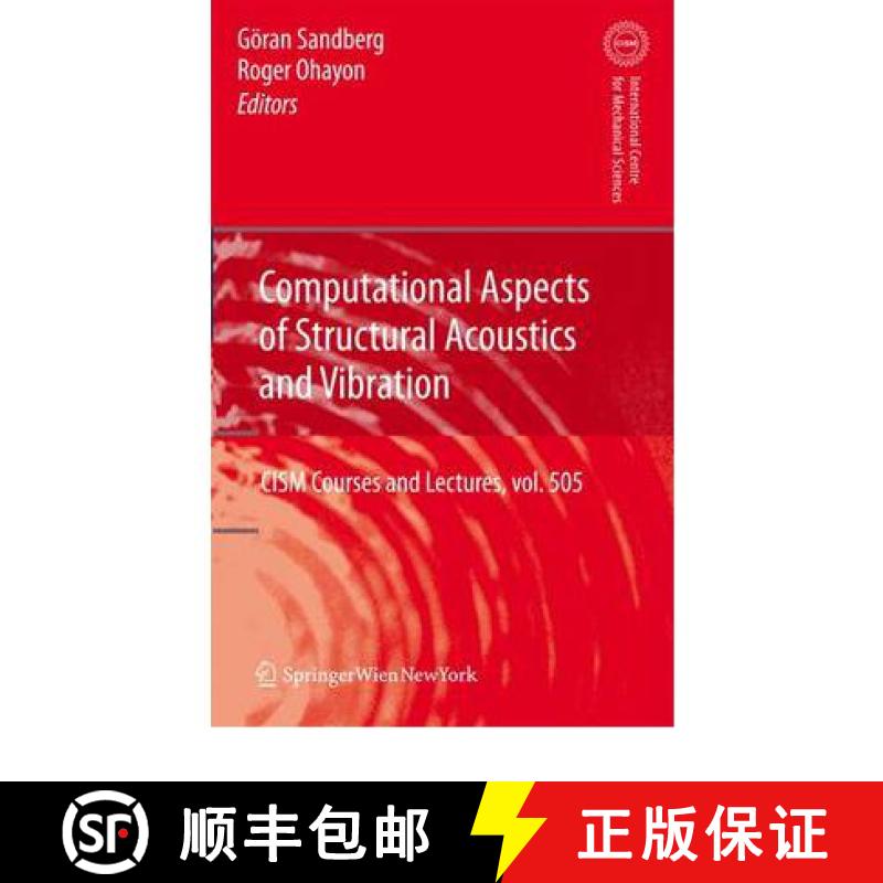 【3-4周达】Computational Aspects of Structural Acoustics and Vibration [9783211999479]