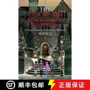 【3-4周达】The Case of The Mysterious Mansion: A Four Cousins Christmas Mystery [9781098062514]