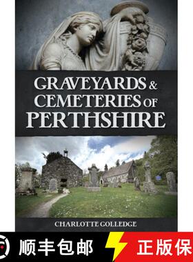 【3-4周达】Graveyards and Cemeteries of Perthshire [9781398120228]