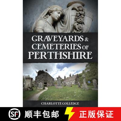 【3-4周达】Graveyards and Cemeteries of Perthshire [9781398120228]