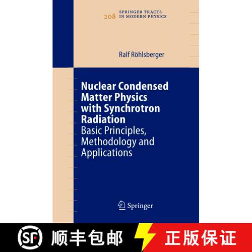 【3-4周达】Nuclear Condensed Matter Physics with Synchrotron Radiation : Basic Principles, Methodolog... [9783642062278]