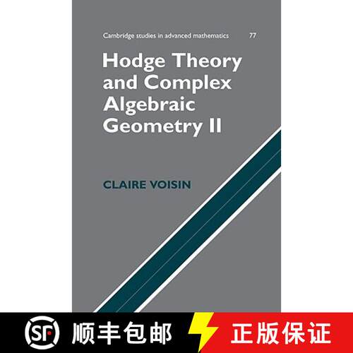 【3-4周达】精装 Hodge Theory and Complex Algebraic Geometry II: Volume 2 [9780521802833]