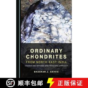 North Spectroscopic 9781527545571 from Chondrites and India Ordinary Approach Infrared East 预订 Raman