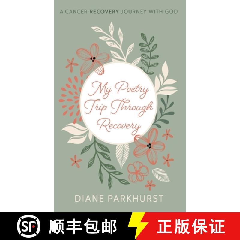 【3-4周达】My Poetry Trip Through Recovery: A Cancer Recovery Journey with God [9781666760019]