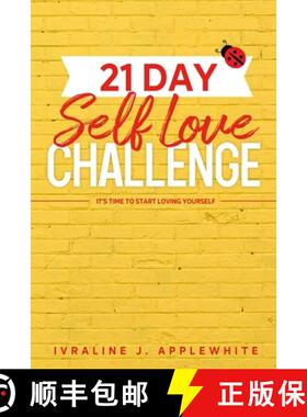 【3-4周达】21 Day Self Love Challenge: It's Time To Start Loving Yourself [9781948829427]