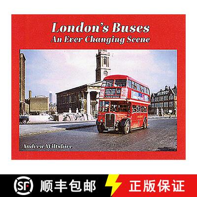 【3-4周达】London's Buses - An Ever Changing Scene: An Ever-Changing Scene [9781902953915]