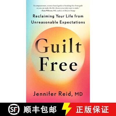 【3-4周达】精装 Guilt Free: Reclaiming Your Life From Unreasonable Expectations [9781399818469]