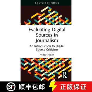 Evaluating 9781032590479 Criticism 4周达 Introduction Sources Digital Source Journalism