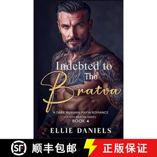 【3-4周达】Indebted to the Bratva : A Dark Russian Mafia Romance [9798330526475]