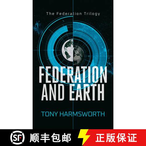 预订 Federation and Earth: A Political Sci-Fi Thriller of Rebellion, Power, and First-Contact Consequ... [9781036710613]
