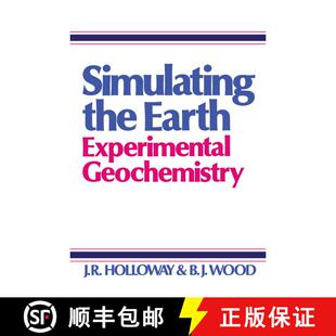 【3-4周达】Simulating the Earth : Experimental Geochemistry [9789401164986]