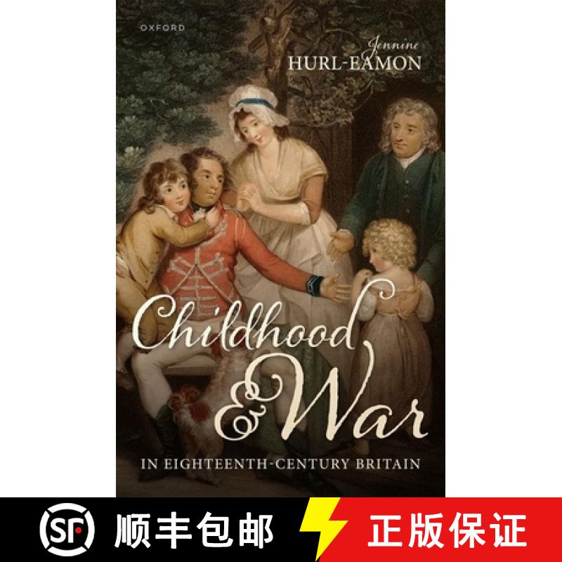 【3-4周达】Childhood and War in Eighteenth-Century Britain [9780198917205]