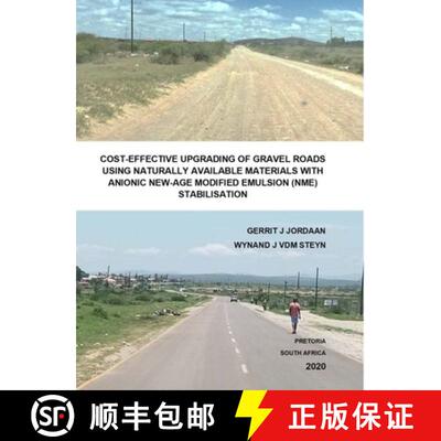 【3-4周达】Cost-Effective Upgrading of Gravel Roads Using Naturally Available Materials with Anionic ... [9780620914154]