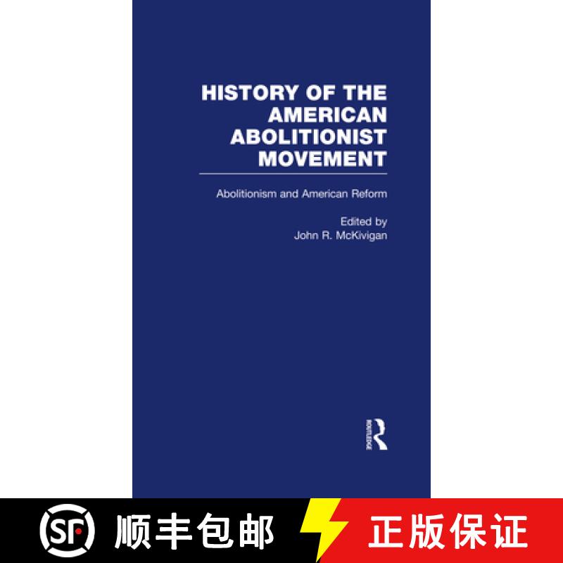 【3-4周达】Abolitionism and American Reform [9780815331056]