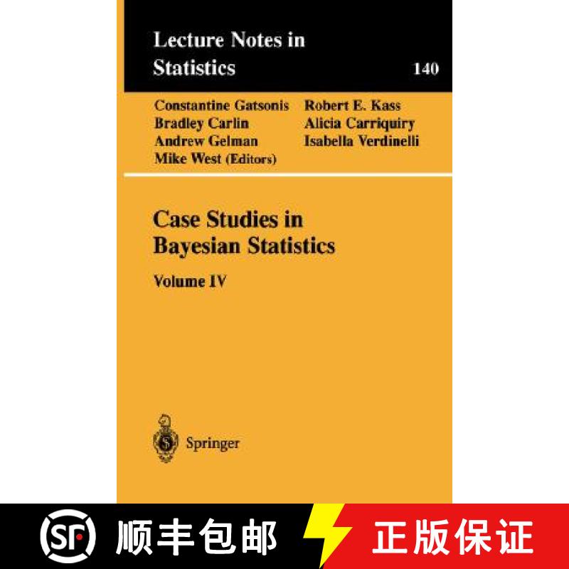 【3-4周达】Case Studies in Bayesian Statistics : Volume IV [9780387986401]