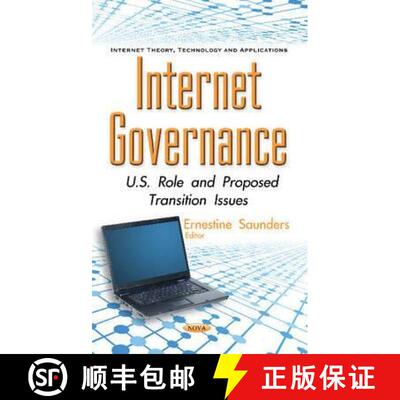 【3-4周达】精装 Internet Governance: U.S. Role and Proposed Transition Issues [9781634849203]