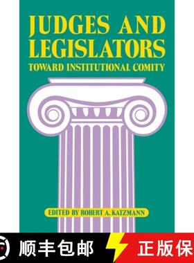 预订 Judges and Legislators : Toward Institutional Comity [9780815748618]